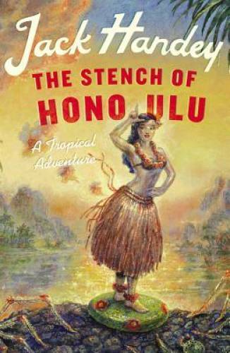 The stench honolulu - of, honolulu: